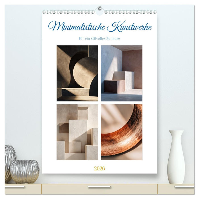 Minimalistische Kunstwerke (CALVENDO Premium Wandkalender 2026)