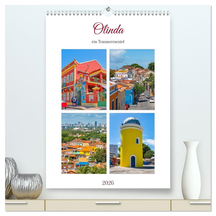 Olinda - ein Traumreiseziel (CALVENDO Premium Wandkalender 2026)