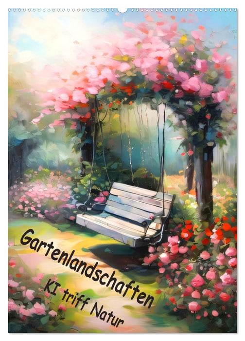 Gartenlandschaften - Ki trifft Natur (CALVENDO Wandkalender 2026)