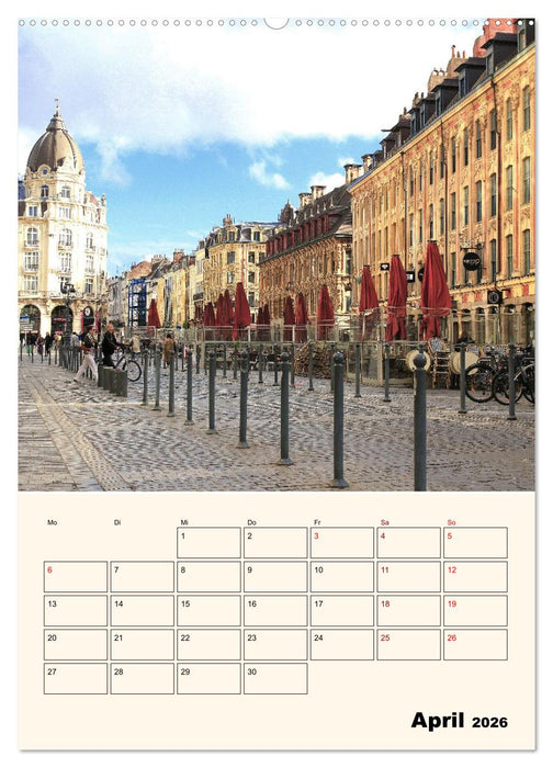 Lille - Lebendige Metropole (CALVENDO Wandkalender 2026)