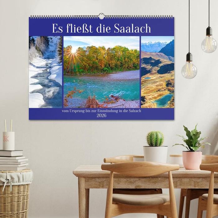 Es fließt die Saalach (CALVENDO Wandkalender 2026)