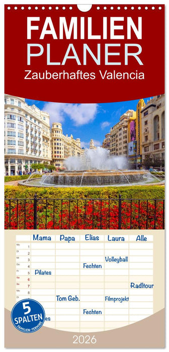 Zauberhaftes Valencia (CALVENDO Familienplaner 2026)