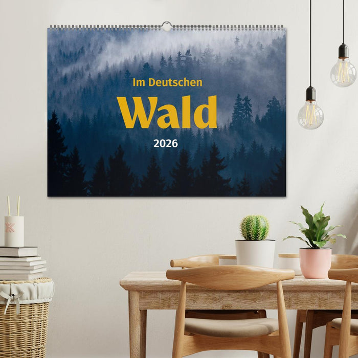 Im Deutschen Wald (CALVENDO Wandkalender 2026)