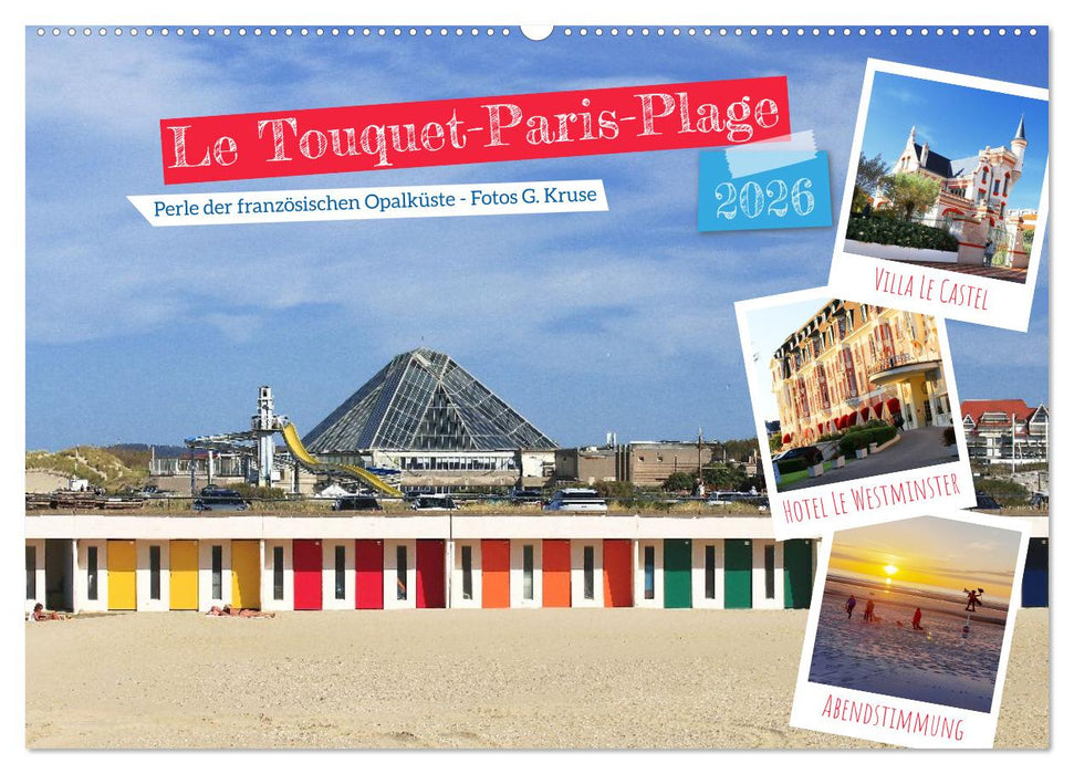 Le Touquet-Paris-Plage - Perle der französischen Opalküste (CALVENDO Wandkalender 2026)
