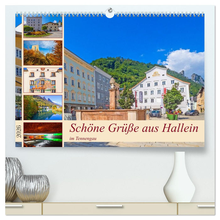 Schöne Grüße aus Hallein (CALVENDO Premium Wandkalender 2026)