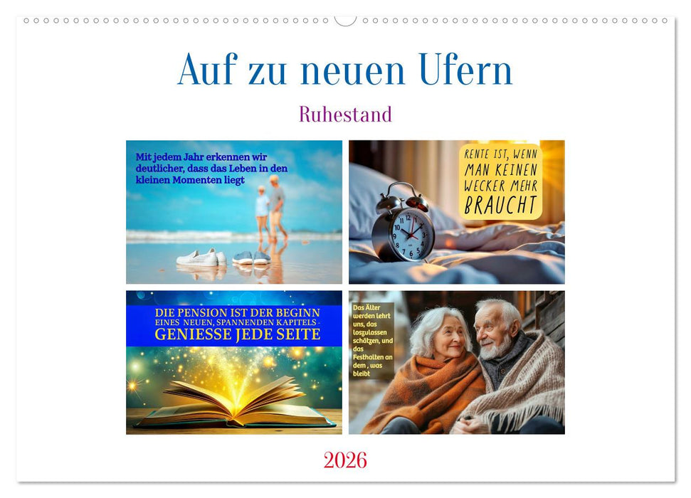 Auf zu neuen Ufern - Ruhestand (CALVENDO Wandkalender 2026)