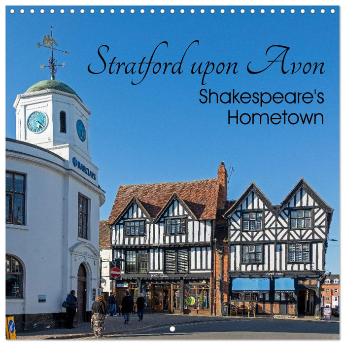 Stratford upon Avon - Shakespeare's Hometown (CALVENDO Monthly Calendar 2026)