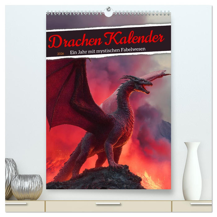 Drachen Kalender - ein Jahr mit mystischen Fabelwesen (CALVENDO Premium Wandkalender 2026)