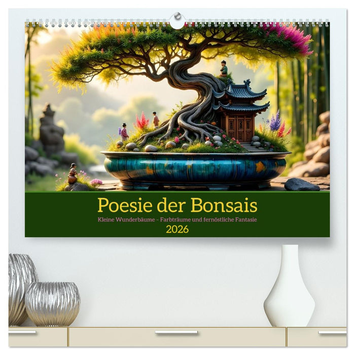 Poesie der Bonsais (CALVENDO Premium Wandkalender 2026)
