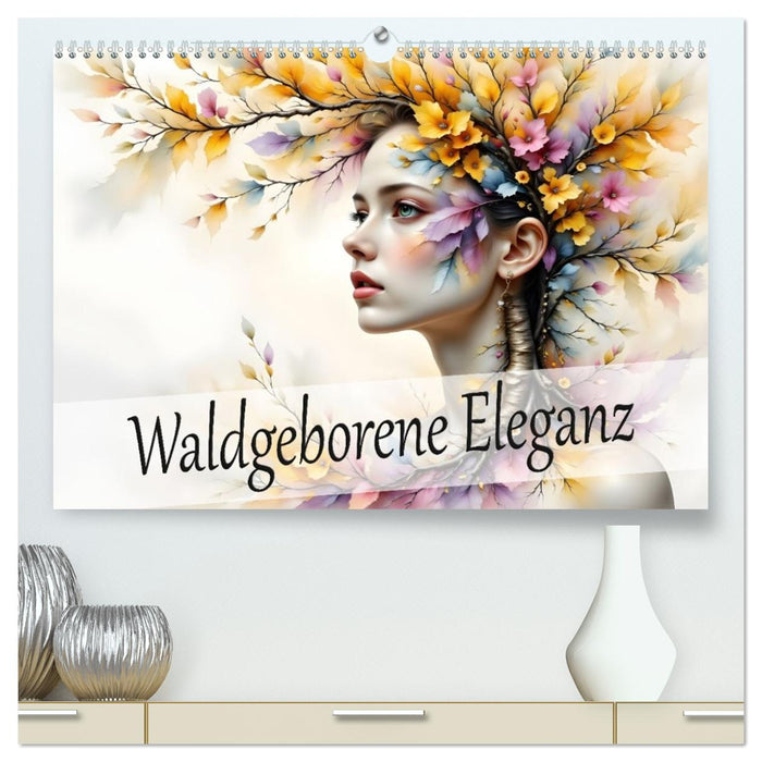 Waldgeborene Eleganz (CALVENDO Premium Wandkalender 2026)