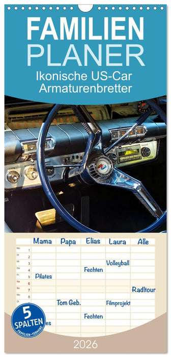 Ikonische US-Car Armaturenbretter (CALVENDO Familienplaner 2026)