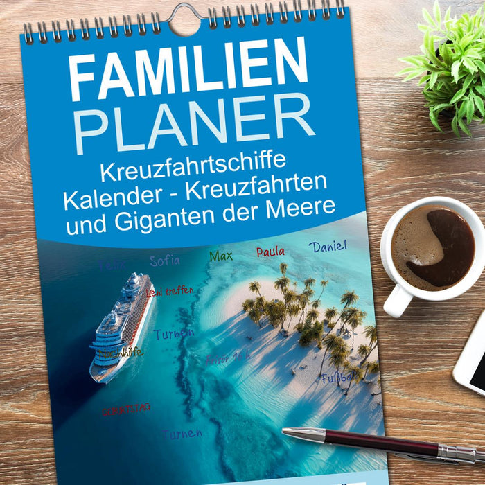 Kreuzfahrtschiffe Kalender - Kreuzfahrten und Giganten der Meere (CALVENDO Familienplaner 2026)