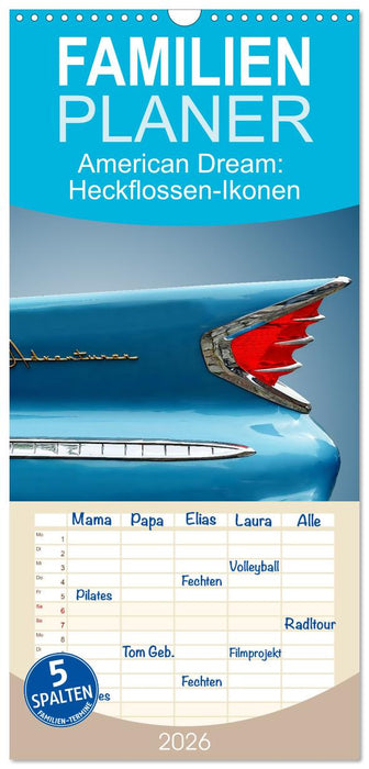 American Dream: Heckflossen-Ikonen (CALVENDO Familienplaner 2026)