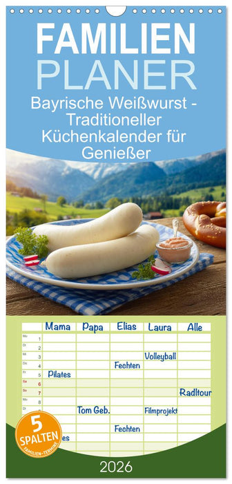 Bayrische Weißwurst - Traditioneller Küchenkalender für Genießer (CALVENDO Familienplaner 2026)