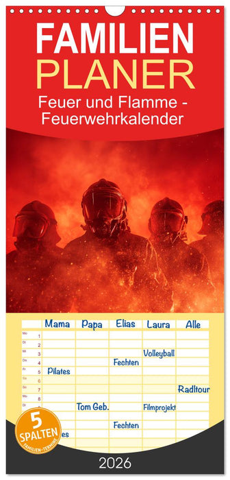 Feuer und Flamme - Feuerwehrkalender (CALVENDO Familienplaner 2026)