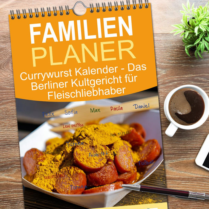 Currywurst Kalender - Das Berliner Kultgericht für Fleischliebhaber (CALVENDO Familienplaner 2026)