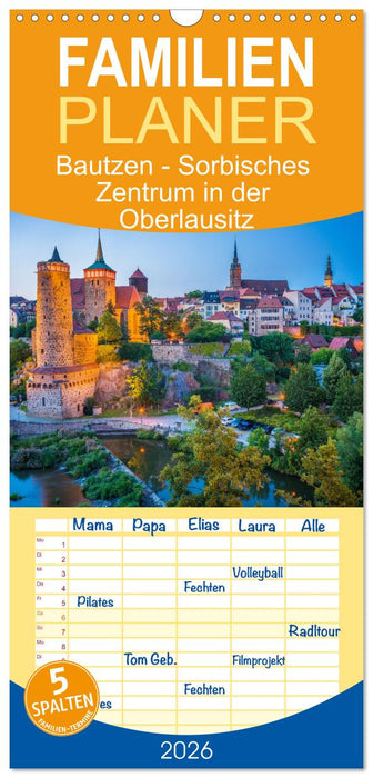 Bautzen - Sorbisches Zentrum in der Oberlausitz (CALVENDO Familienplaner 2026)