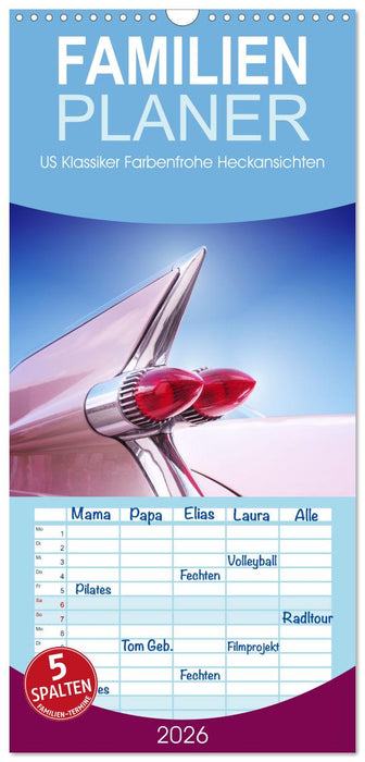 US Klassiker Farbenfrohe Heckansichten (CALVENDO Familienplaner 2026)