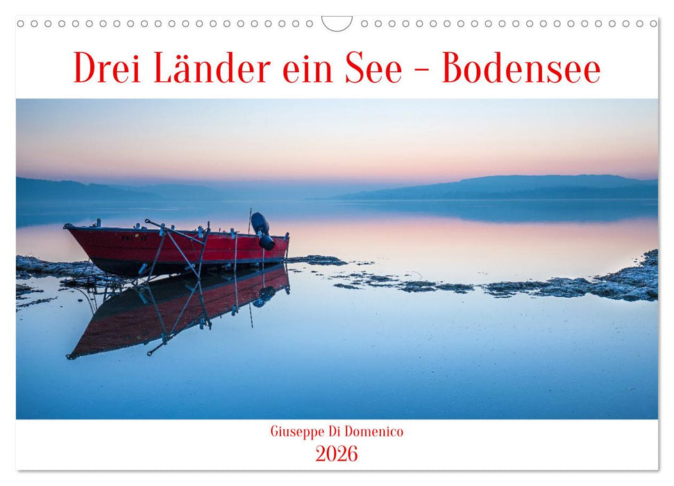 Drei Länder ein See - Bodensee (CALVENDO Wandkalender 2026)