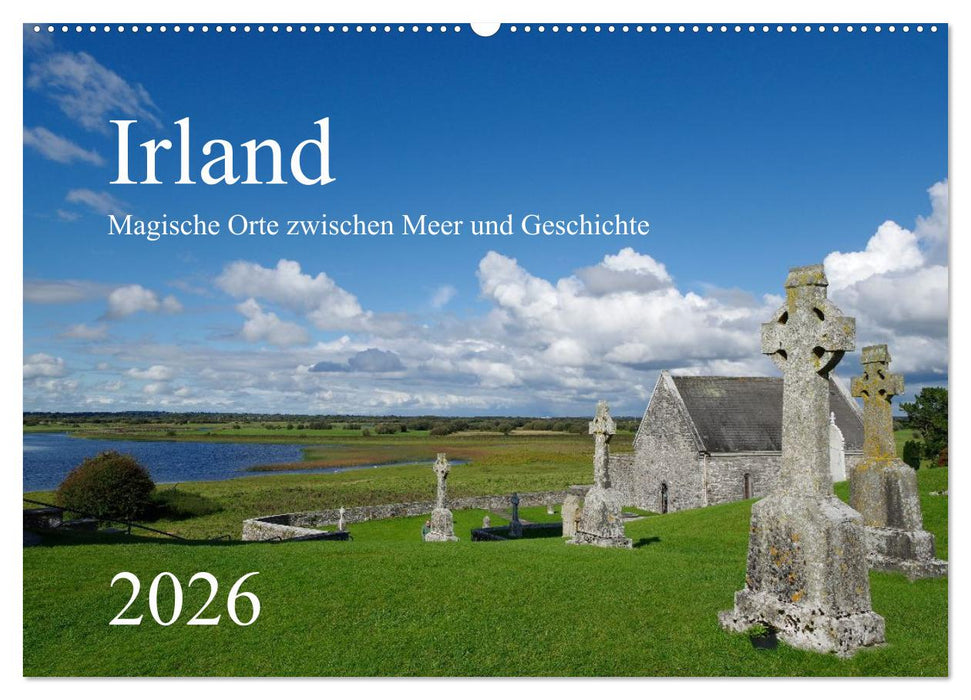 Irland – Magische Orte zwischen Meer und Geschichte (CALVENDO Wandkalender 2026)