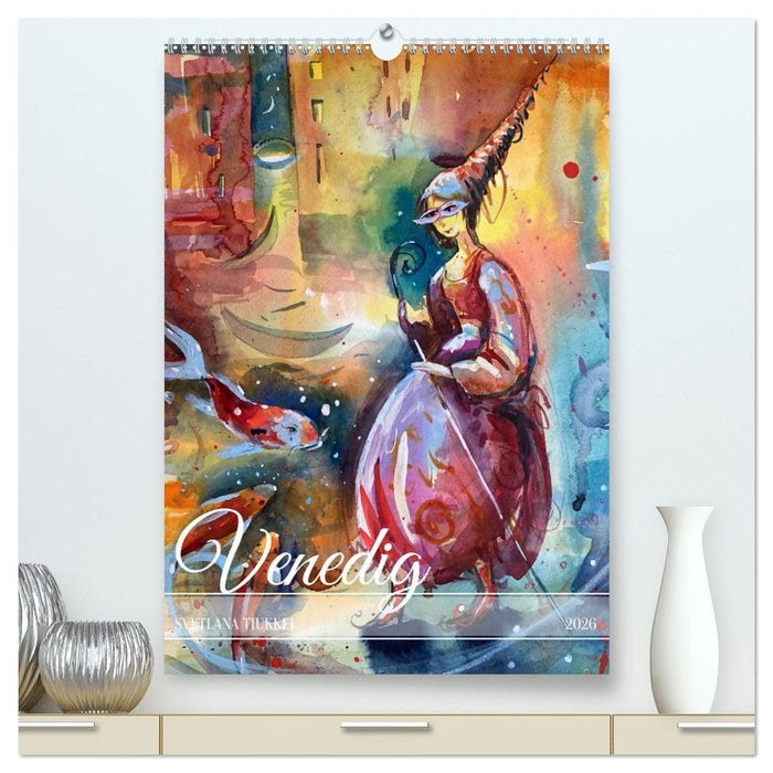 Venedig, verzaubert (CALVENDO Premium Wandkalender 2026)