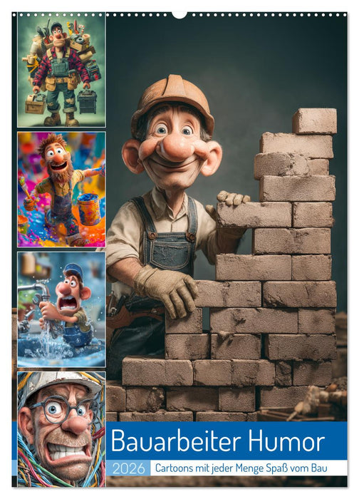Bauarbeiter Humor (CALVENDO Wandkalender 2026)