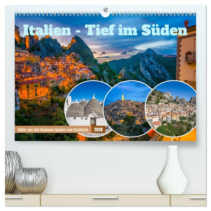Italien - Tief im Süden (CALVENDO Premium Wandkalender 2026)