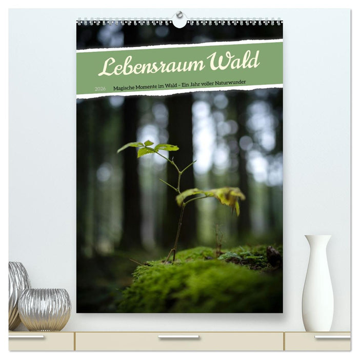 Lebensraum Wald (CALVENDO Premium Wandkalender 2026)