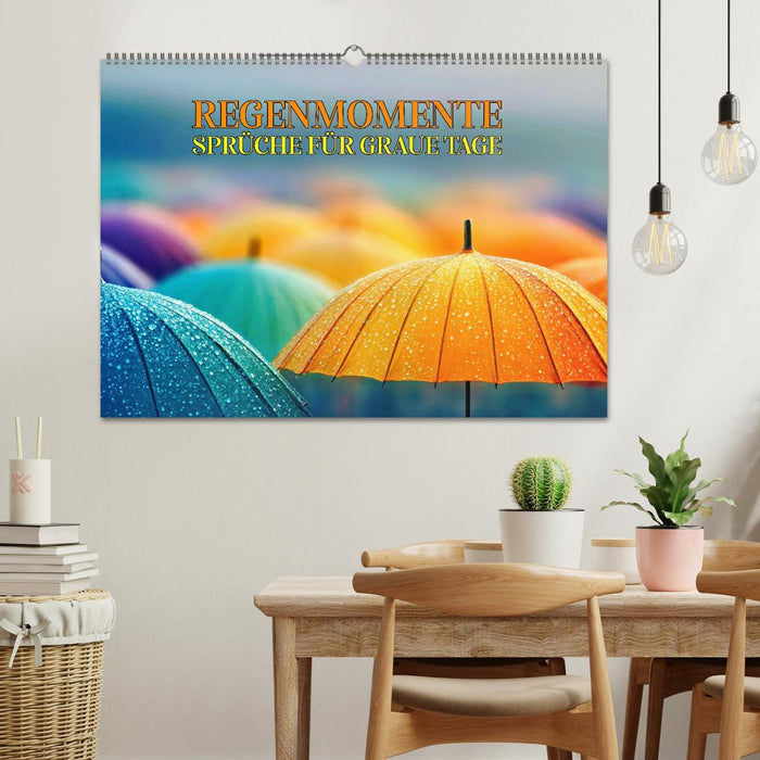 Regenmomente – Sprüche für graue Tage (CALVENDO Wandkalender 2026)