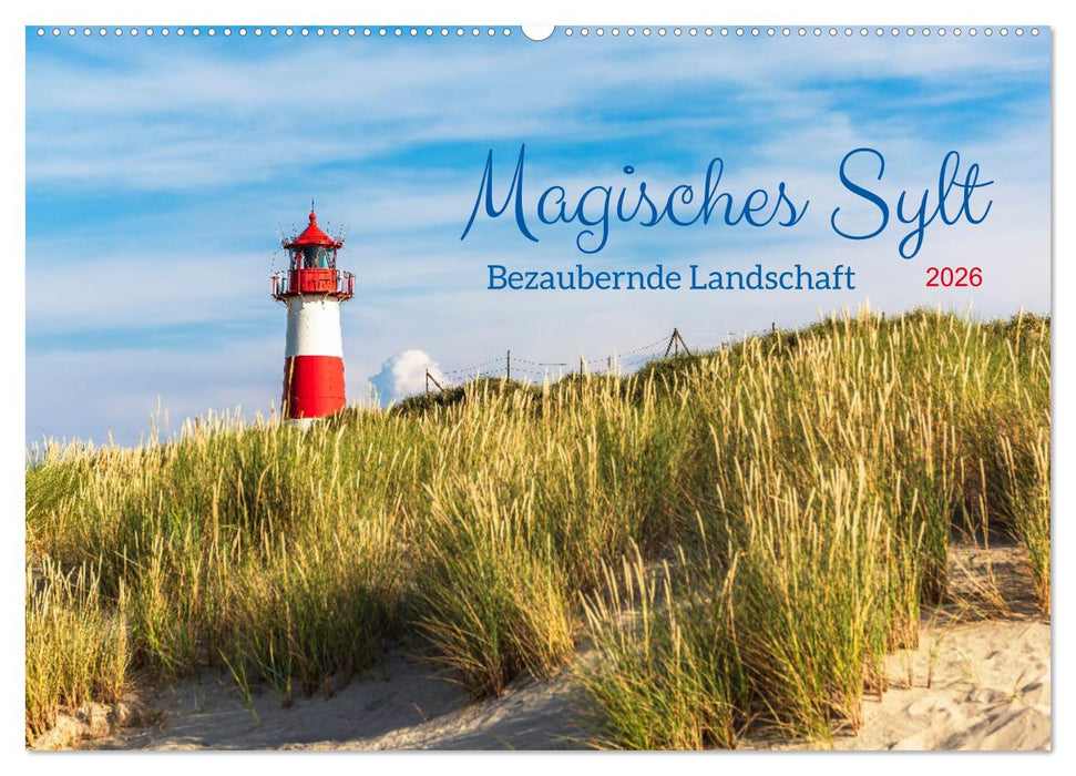 Magisches Sylt. Bezaubernde Landschaft (CALVENDO Wandkalender 2026)