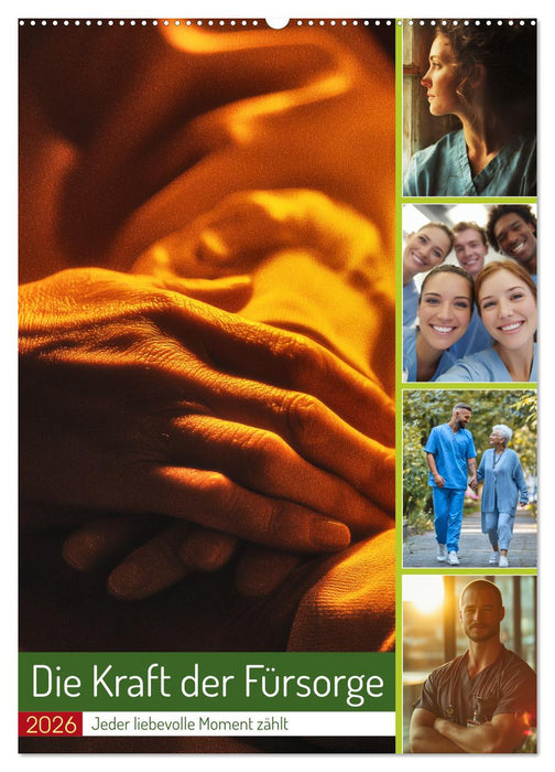 Die Kraft der Fürsorge (CALVENDO Wandkalender 2026)