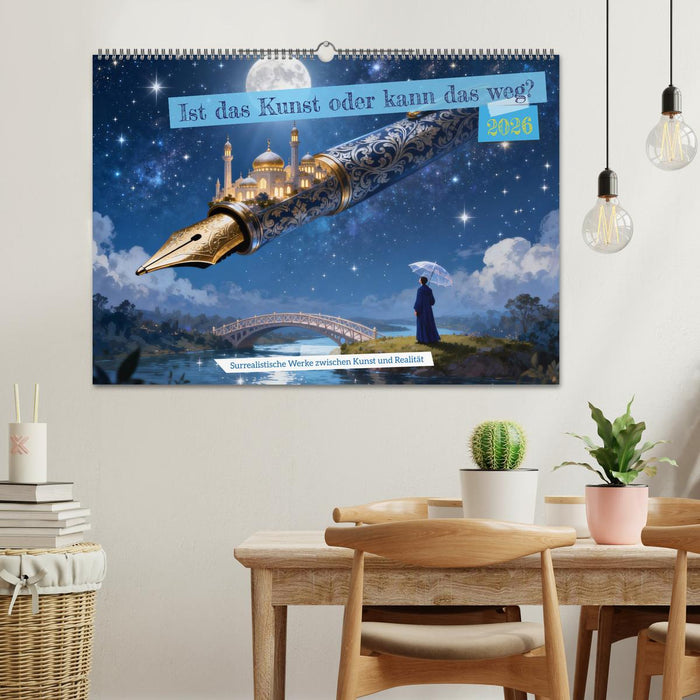 Ist das Kunst oder kann das weg? (CALVENDO Wandkalender 2026)