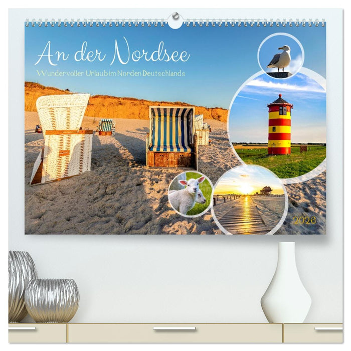 An der Nordsee, Urlaub im Norden Deutschlands (CALVENDO Premium Wandkalender 2026)