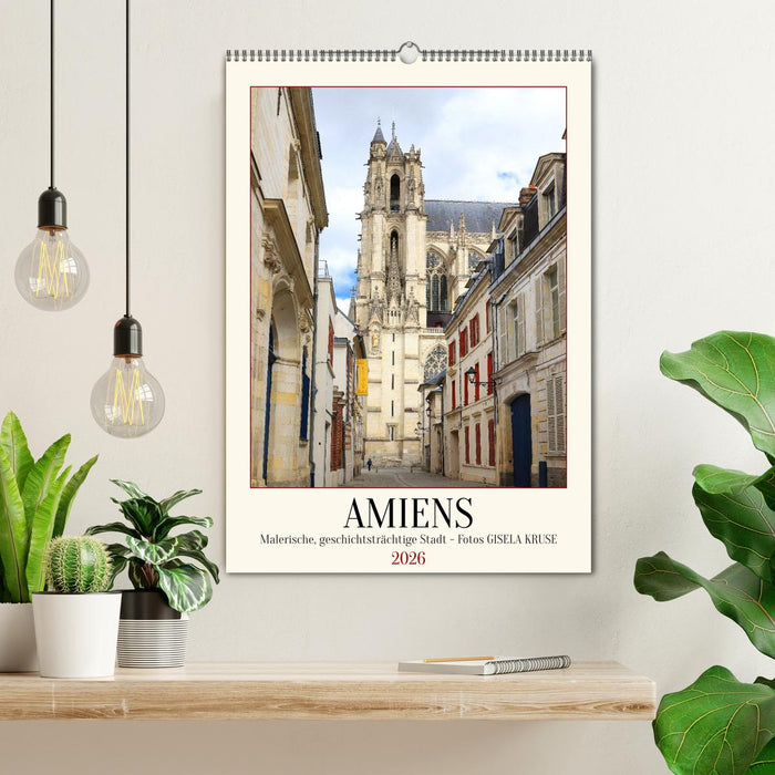 Amiens - Malerische, geschichtsträchtige Stadt (CALVENDO Wandkalender 2026)