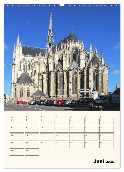 Amiens - Malerische, geschichtsträchtige Stadt (CALVENDO Wandkalender 2026)