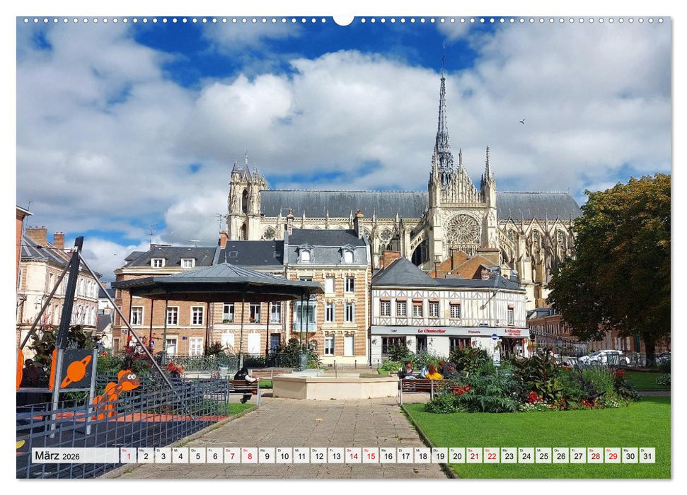 Amiens - geschichtsträchtig, malerisch, authentisch (CALVENDO Wandkalender 2026)
