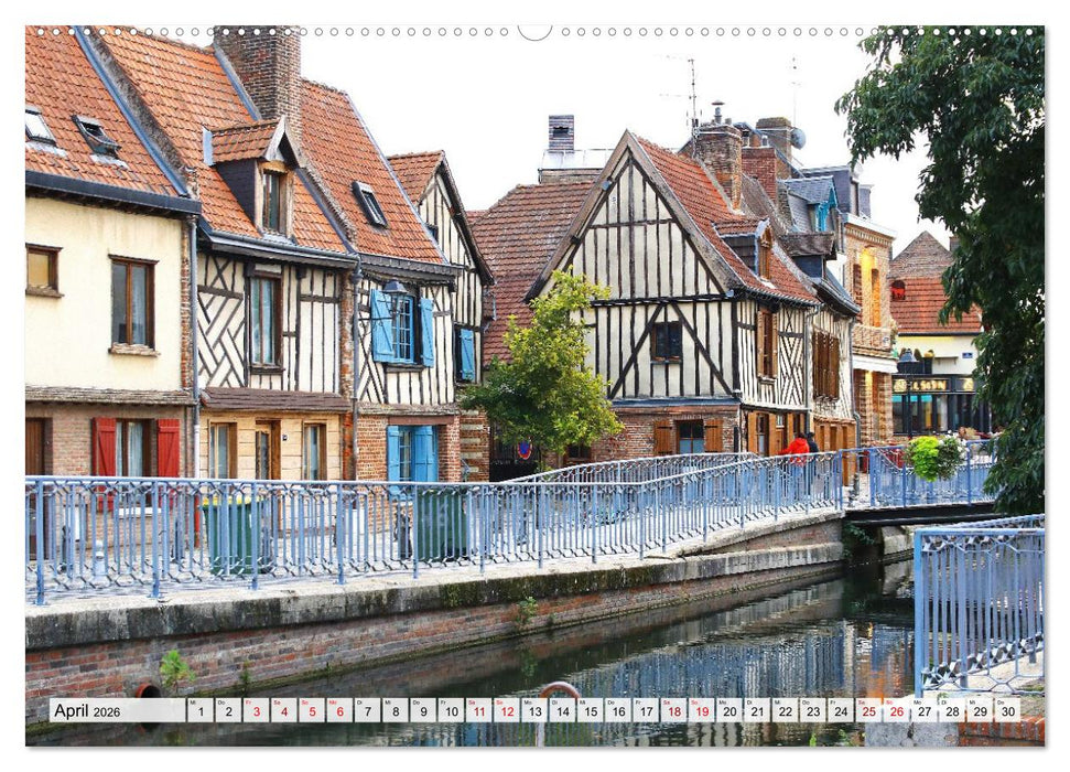 Amiens - geschichtsträchtig, malerisch, authentisch (CALVENDO Wandkalender 2026)