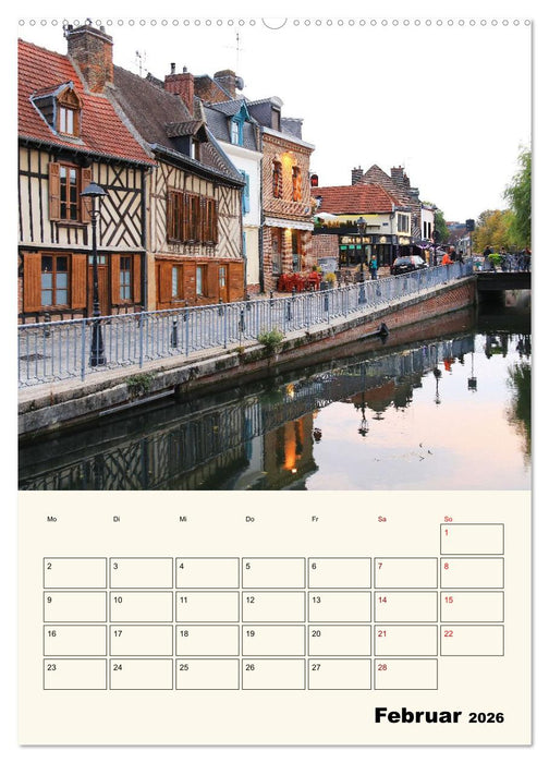 Amiens - Malerische, geschichtsträchtige Stadt (CALVENDO Premium Wandkalender 2026)