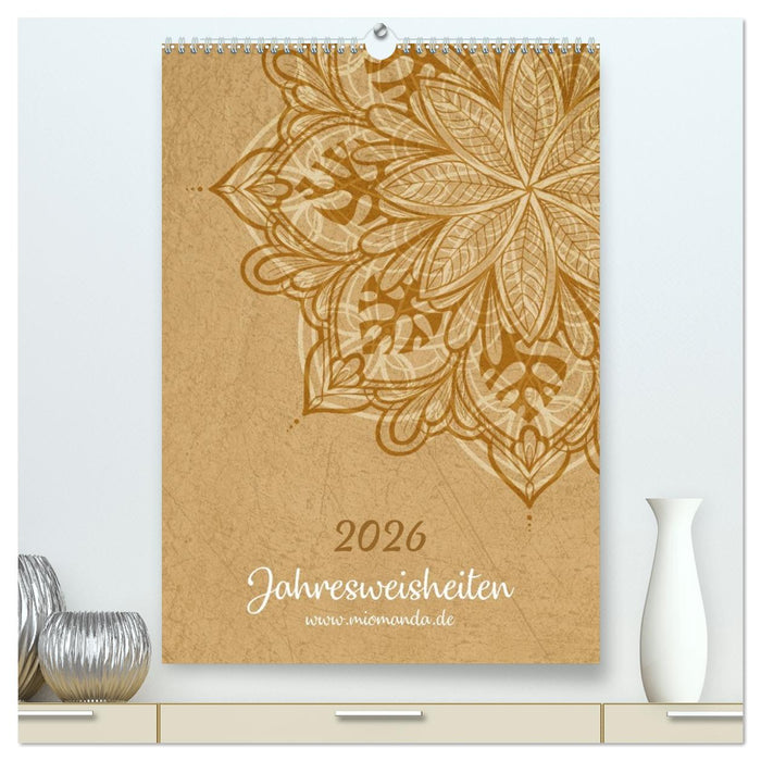 Jahresweisheiten (CALVENDO Premium Wandkalender 2026)