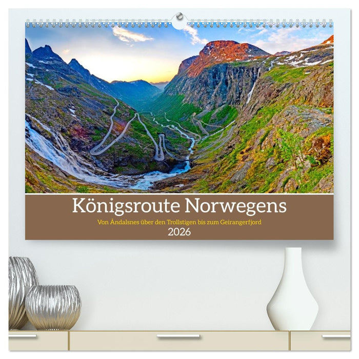 Königsroute Norwegens (CALVENDO Premium Wandkalender 2026)