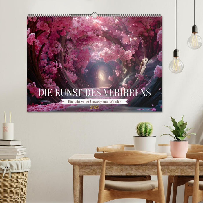 Die Kunst des Verirrens (CALVENDO Wandkalender 2026)