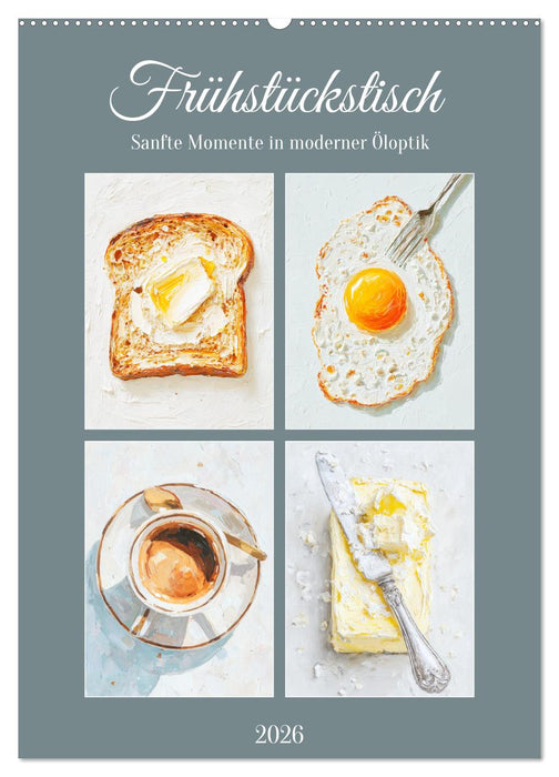 Frühstückstisch. Sanfte Momente in moderner Öloptik (CALVENDO Wandkalender 2026)