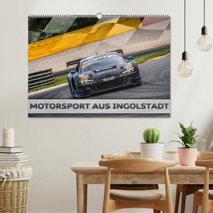 Motorsport aus Ingolstadt (CALVENDO Wandkalender 2026)