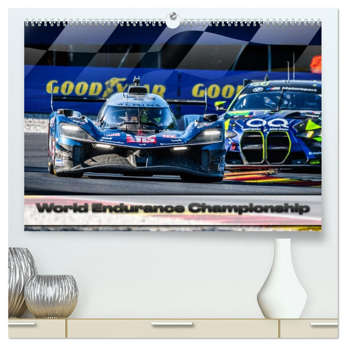 World Endurance Championship (CALVENDO Premium Wandkalender 2026)