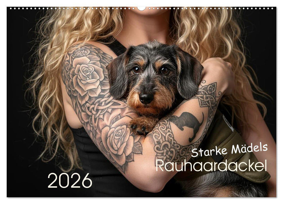 Starke Mädels - Rauhaardackel (CALVENDO Wandkalender 2026)