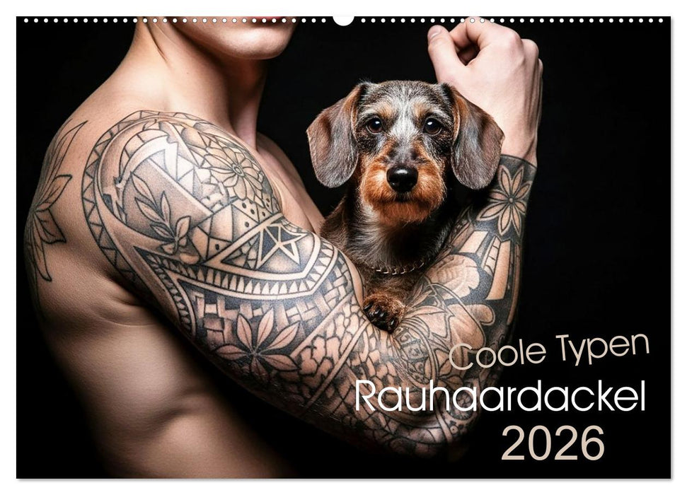 Coole Typen - Rauhaardackel (CALVENDO Wandkalender 2026)