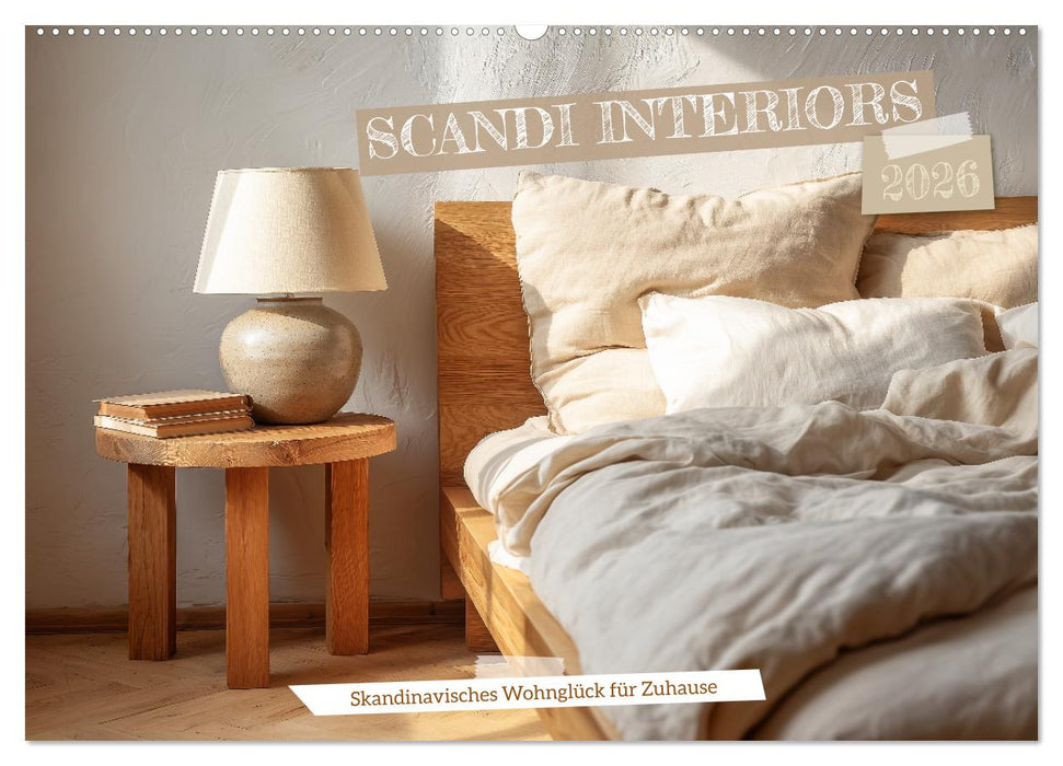 Scandi Interiors - Skandinavisches Wohnglück für Zuhause (CALVENDO Wandkalender 2026)