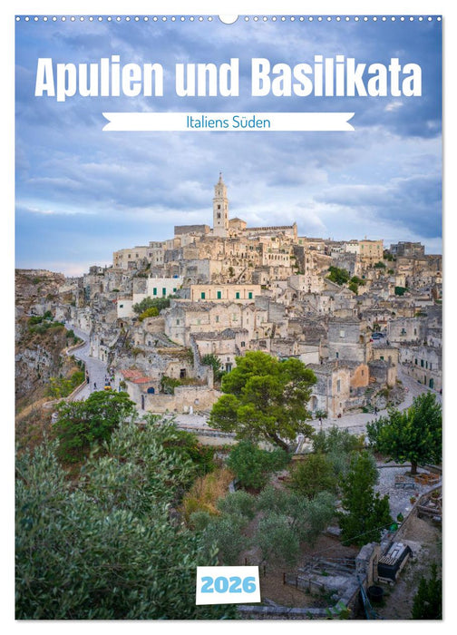 Apulien und Basilikata - Italiens Süden (CALVENDO Wandkalender 2026)