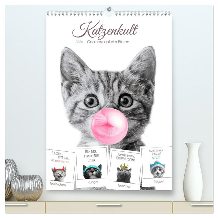 Katzenkult - Coolness auf vier Pfoten (CALVENDO Premium Wandkalender 2026)