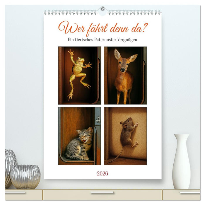 Wer fährt denn da? Ein tierisches Paternoster Vergnügen (CALVENDO Premium Wandkalender 2026)